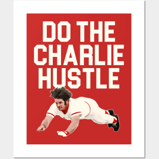 Do The Charlie Hustle Posters and Art